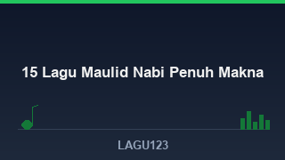 9+ Lagu untuk Maulid Nabi, Lengkap dengan Lirik - download lagu MP3 terbaik di LAGU123