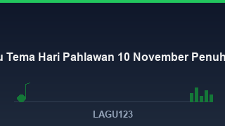 6 Lagu Tema Hari Pahlawan 10 November Penuh Makna - download lagu MP3 terbaik di LAGU123