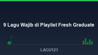 9 Lagu Wajib di Playlist Fresh Graduate: Soundtrack Perjalanan Setelah Wisuda