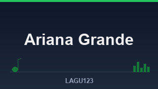 Ariana Grande: Penyanyi Pop Terkuat Generasinya