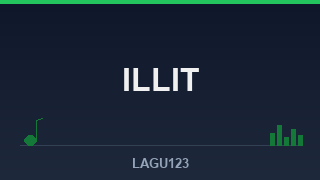 ILLIT - download lagu MP3 terbaik di LAGU123