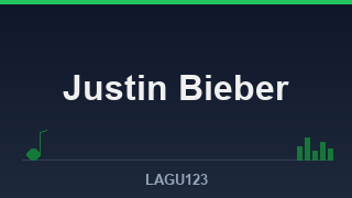 Download Lagu Justin Bieber MP3 2026 | Profil & Hits