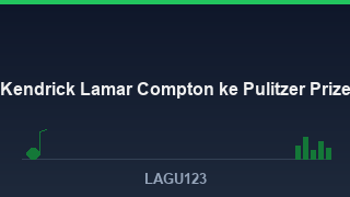 Kendrick Lamar: Dari Compton ke Pulitzer Prize