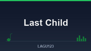 Last Child - Tak Pernah Ternilai - download lagu MP3 terbaik di LAGU123