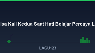 Raisa - Kali Kedua: Saat Hati Belajar Percaya Lagi