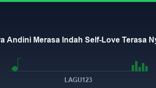 Tiara Andini - Merasa Indah: Self-Love yang Terasa Nyata