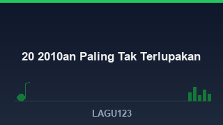 Lagu Hits 2010an - download lagu MP3 terbaik di LAGU123