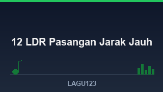 12 Lagu LDR Terbaik untuk Pasangan Jarak Jauh
