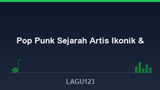 Pop Punk: Sejarah, Artis Ikonik & Lagu Terbaik