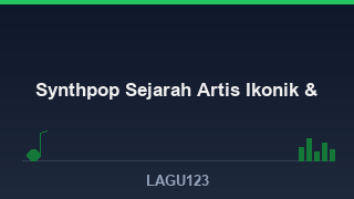 Synthpop - download lagu MP3 terbaik di LAGU123